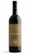 Felsina - Chianti Classico Riserva Rancia 2019